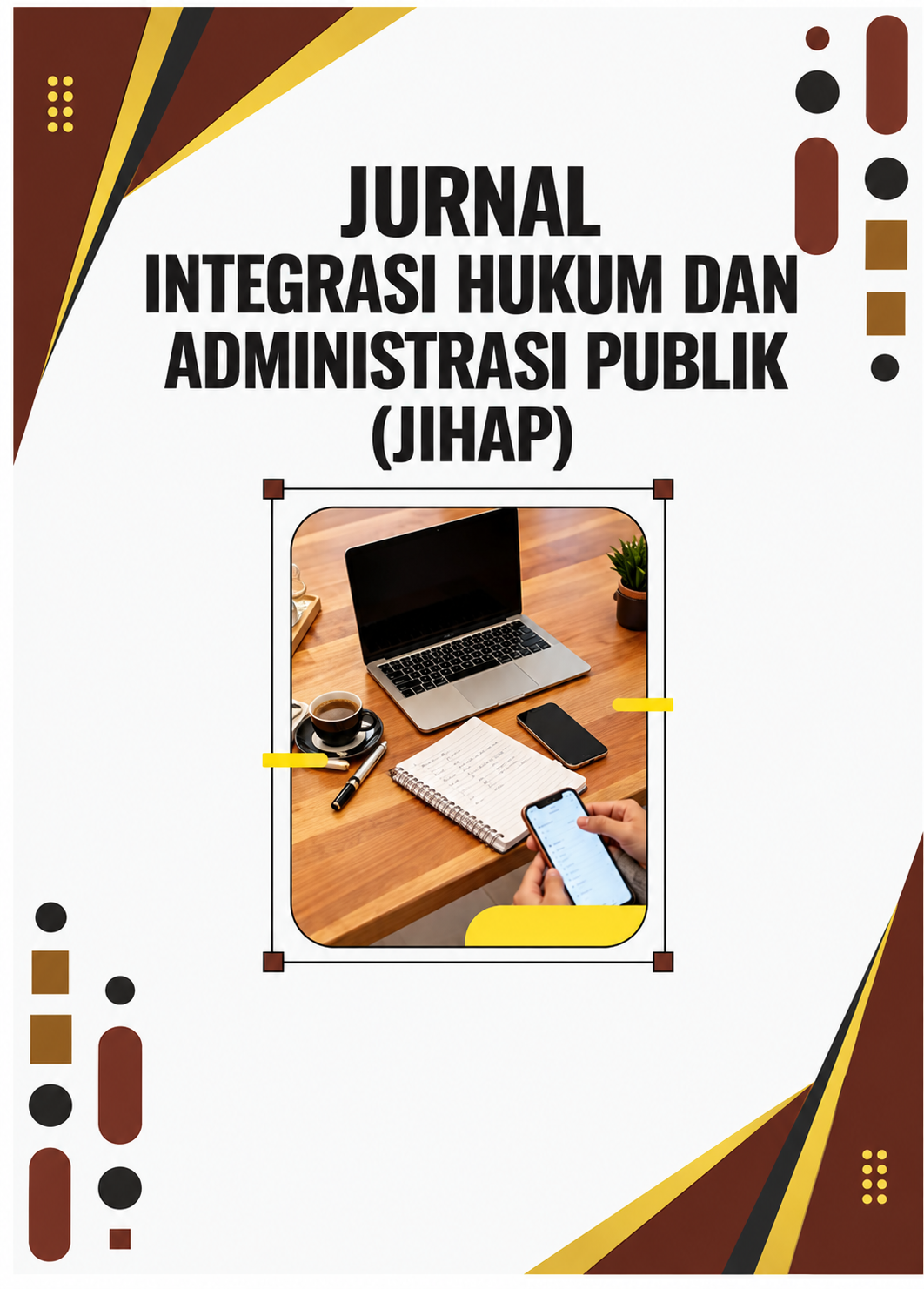Jurnal Integrasi Hukum dan Administrasi Publik 