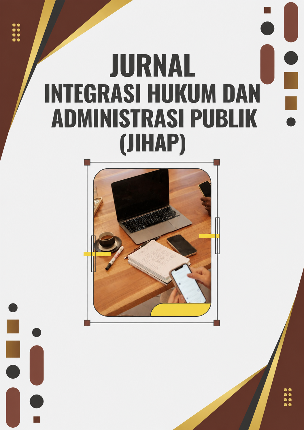 Jurnal Integrasi Hukum dan Administrasi Publik 